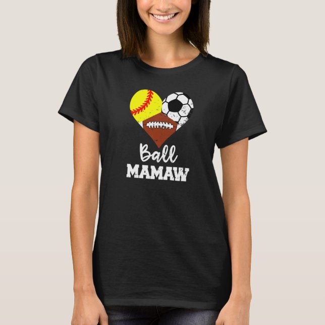 Camiseta Ball Mamaw Heart Softball Fútbol Mamaw (Anverso)