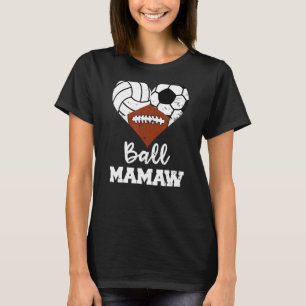Camiseta Ball Mamaw Heart Volleyball Fútbol Mamaw