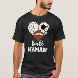 Camiseta Ball Mamaw Heart Volleyball Fútbol Mamaw