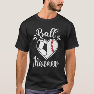 Camiseta Ball Mawmaw Funny Baseball Softball Heart Mawmaw L