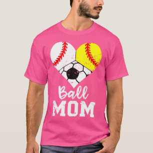Camiseta Ball Mom Funny Baseball Sofball Soccer Mom