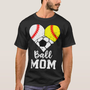 Camiseta Ball Mom Funny Baseball Sofball Soccer Mom