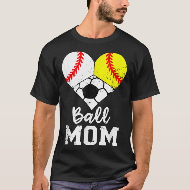 Camiseta Ball Mom Funny Baseball Sofball Soccer Mom (Anverso)