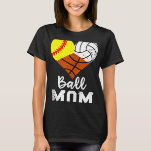 Camiseta Ball Mom Funny Sofeyball Volleyball Baloncesto Mam