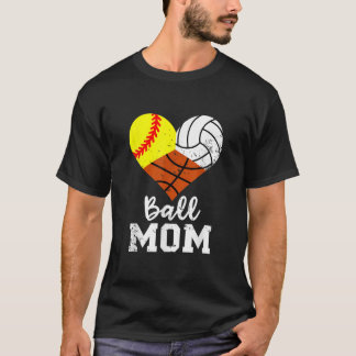 Camiseta Ball Mom Funny Sofeyball Volleyball Baloncesto Mam