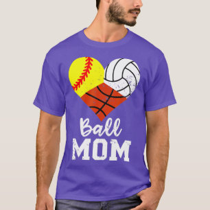 Camiseta Ball Mom Funny Softball Volleyball Basketball Mom 