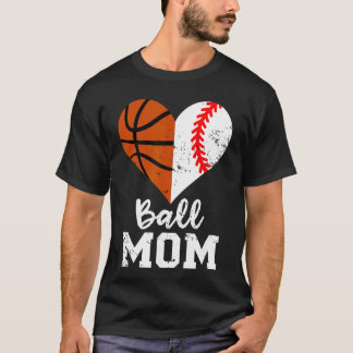 Camiseta Ball Mom Heart Funny Baseball Basketball Mom famil