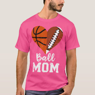 Camiseta Ball Mom Heart Funny Football Basketball Mom