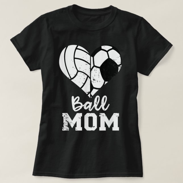 Camiseta Ball Mom Heart Funny Soccer Volleyball Mom (Diseño del anverso)