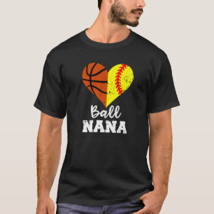 Camiseta Ball Nana Funny Softbol Baloncesto Nana