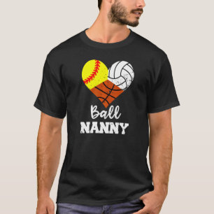Camiseta Ball Nanny Heart Softball Volleyball Basketball N