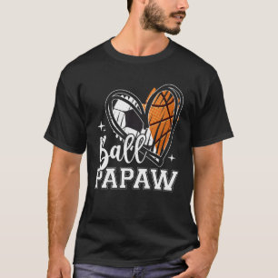 Camiseta Ball Papaw Soccer Basketball Heart