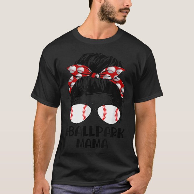 Camiseta Ball Park Mama Baseball Softball Mother's Day Mom (Anverso)