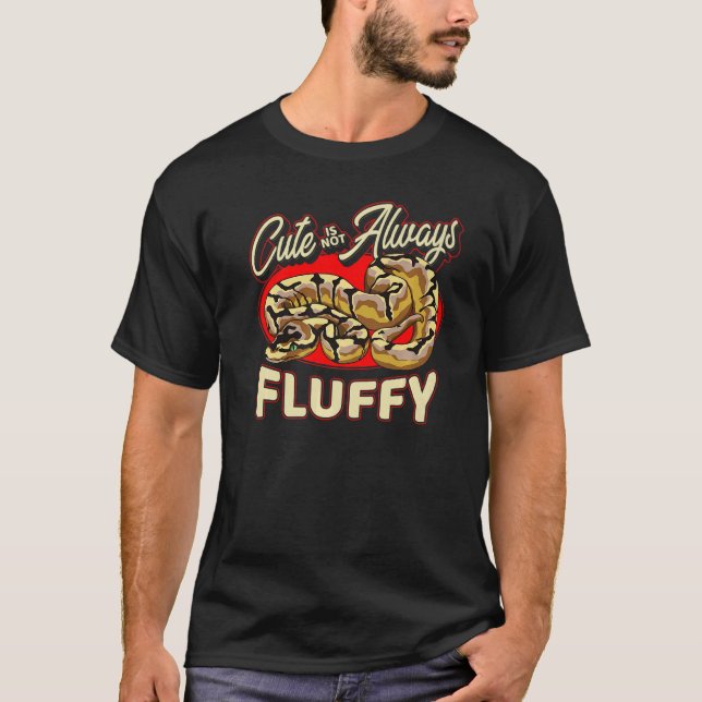 Camiseta Ball Python Para Serpiente No Siempre Fluffy (Anverso)