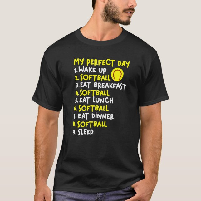 Camiseta Ball Sport Softball Player My Perfect Day Softbal (Anverso)