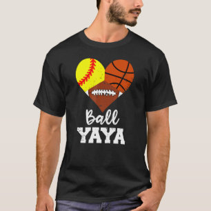 Camiseta Ball Yaya Heart Softball Basketball Yaya