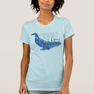Camiseta Ballena acuarela - Amor tan grande como el océano