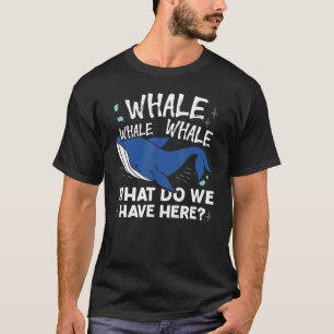 Camiseta Ballena Ballena ¿Qué Tenemos Aquí Un Pun Animal