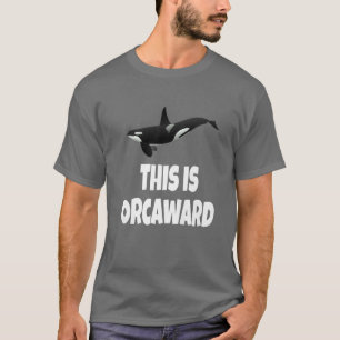 Camiseta Ballena Esto Es Gracioso Orca Ballena Pun Introv