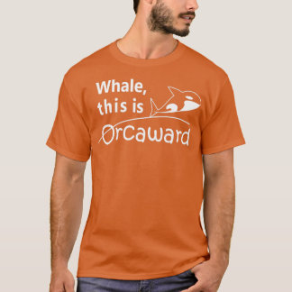 Camiseta Ballena, esto es Orcaward 4
