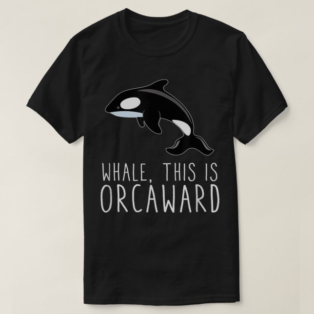 Camiseta Ballena Esto Es Orcaward Funny Orca Killer Whale H (Diseño del anverso)