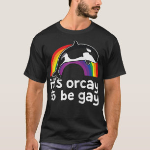 Camiseta Ballena LGBT orca es una buena forma de ser gay ar