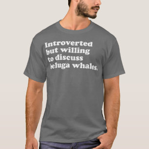 Camiseta Ballenas beluga divertidas hombres mujeres o niños