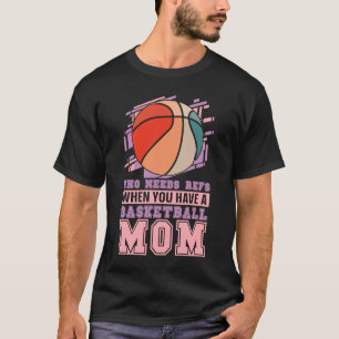 Camiseta Baller Mother Streetball Player Bball Hoops Baske