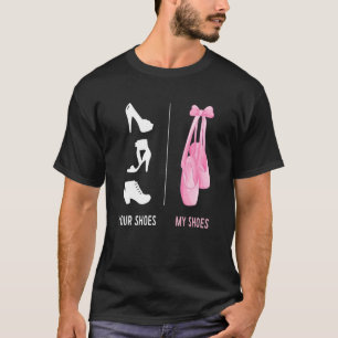 Camiseta Ballerina Ballet Tus Zapatos Mis Zapatos