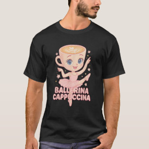 Camiseta Ballerina Cappuccina Meme de Rotura Cerebral Itali