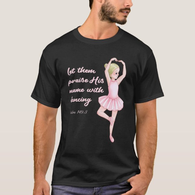 Camiseta Ballerina Cristiana Elogio Jesucristo Ballet Dios (Anverso)