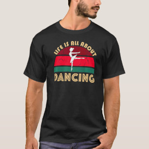 Camiseta Ballerina Dancing Ballet Pose Jete Life Es Todo At