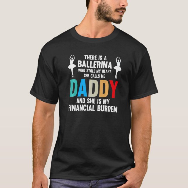 Camiseta Ballerina es una bailarina de danza de papá (Anverso)
