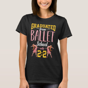 Camiseta Ballerina Lifetstyle Graduada De La Escuela De Bal