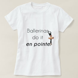 Camiseta ¡Ballerinas!