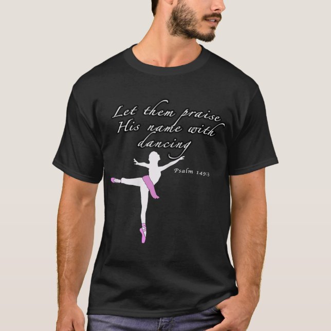 Camiseta Ballet Cristiano Alabanza la danza de Dios Salmos  (Anverso)