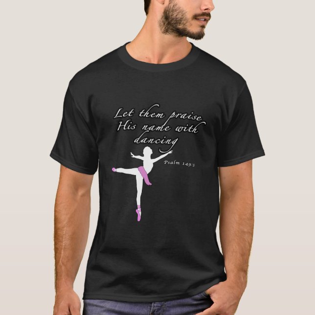 Camiseta Ballet Cristiano Elogio Danza de Dios Ballerina Sh (Anverso)