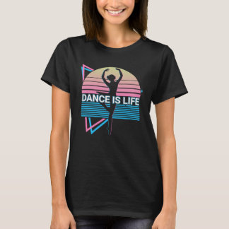 Camiseta Ballet Dance Ballet Dancing Ballerina Dance Is Lif