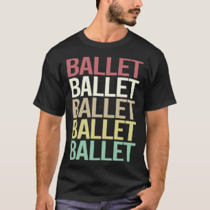 Camiseta Ballet de texto colorido Ballerina