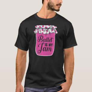 Camiseta Ballet es Jam Ballerina Bailarina Gráfico