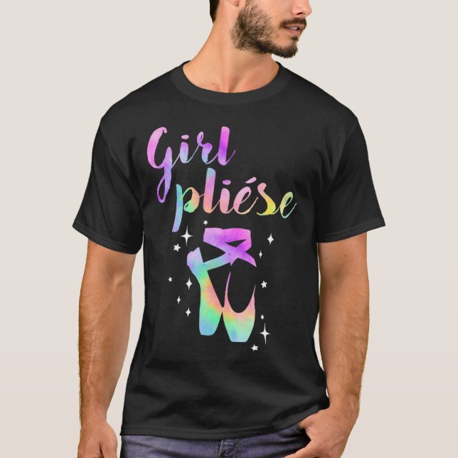 Camiseta Ballet Saying Quote Girl Pliese Pastel Rainbow Tie (Anverso)