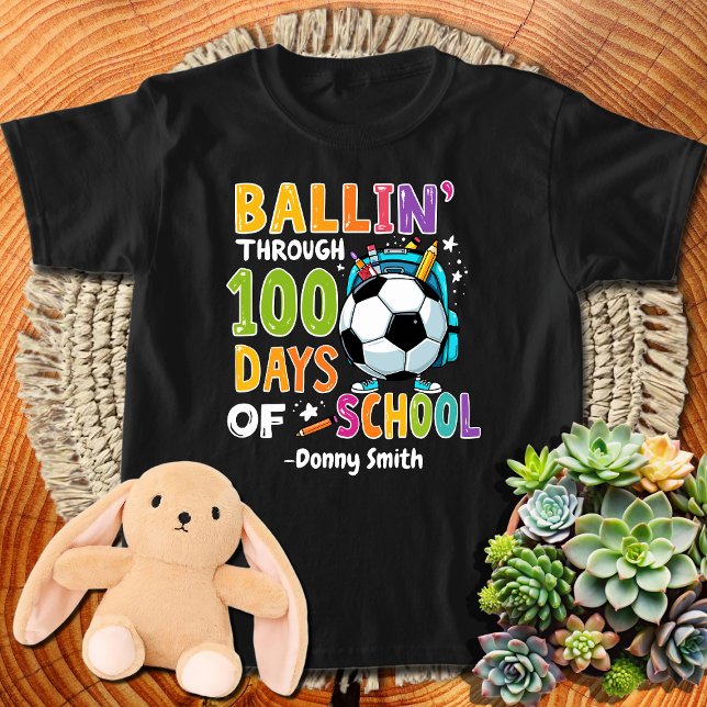 Camiseta Ballin' a través de 100 días de escuela (Subido por el creador)
