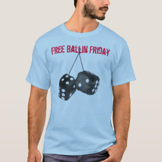 Camiseta Ballin libre viernes