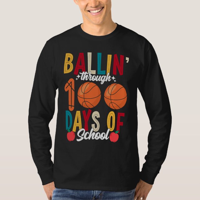 Camiseta Ballin' Through 100 Days Of School Basketball For  (Anverso)