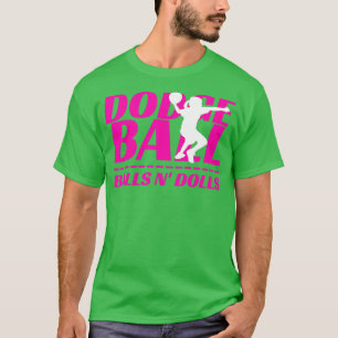 Camiseta Balls N Dolls Dodgeball Equipo de Torneo