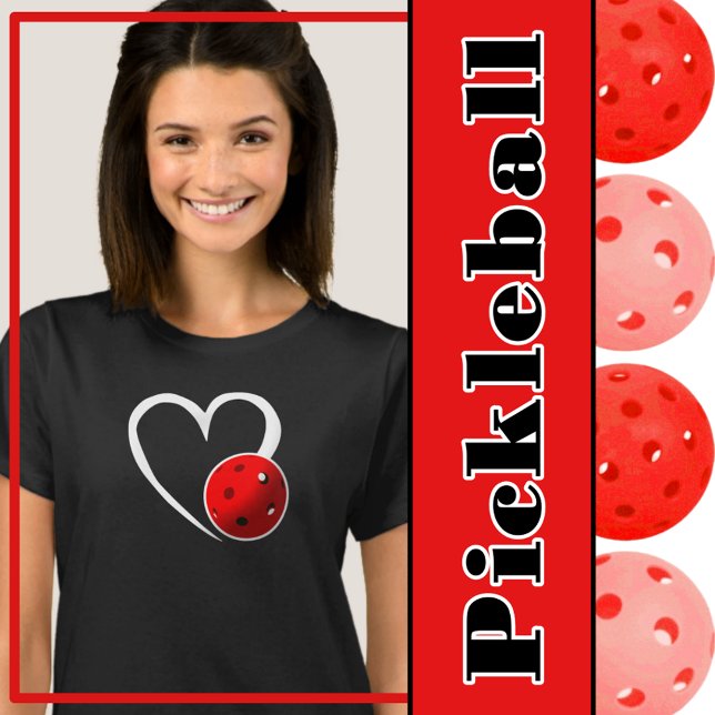Camiseta Baloncesto Amor Baloncesto Rojo Corazón Blanco (Pickleball love - pickleball heart with red pickleball)