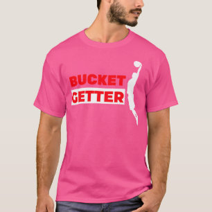 Camiseta Baloncesto Bucket Getter Funny Baloncesto
