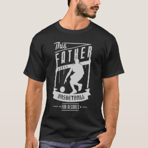 Camiseta Baloncesto de los amores de padre para el regalo