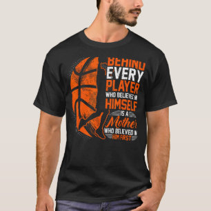 Camiseta Baloncesto, Detrás De Cada Jugador, Mamá De Un Bas