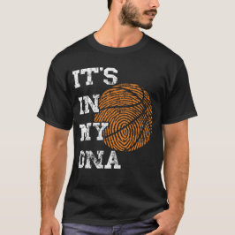 Camiseta Baloncesto está en mi huella digital de ADN